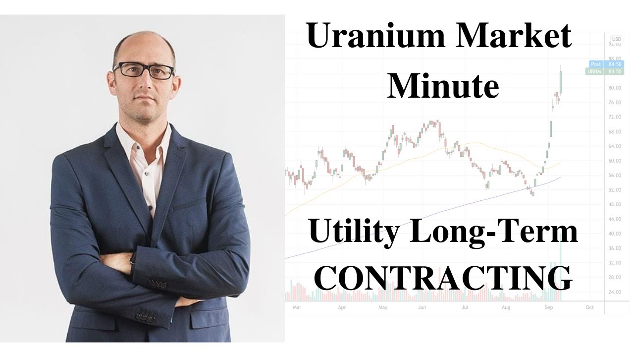 Uranium Market Minute – Episode 48: Utility Long-Term Contracting