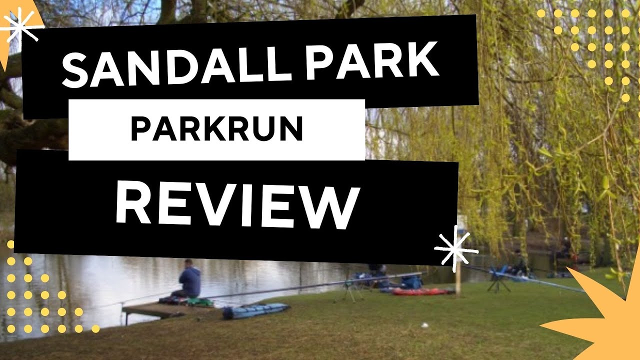 PARKRUN REVIEW: Sandall Park Parkrun (Doncaster) - Event #461