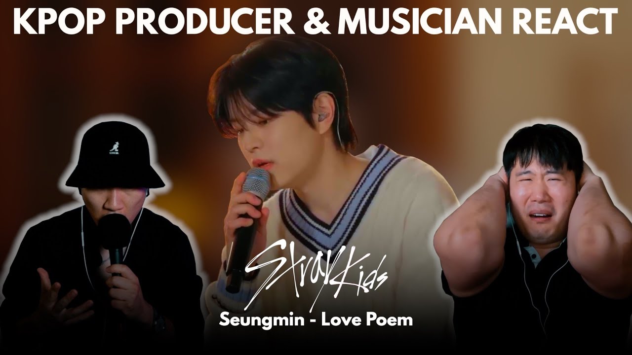 Musicians react & review ♡ SKZ - Seungmin 'Love Poem' Cover
