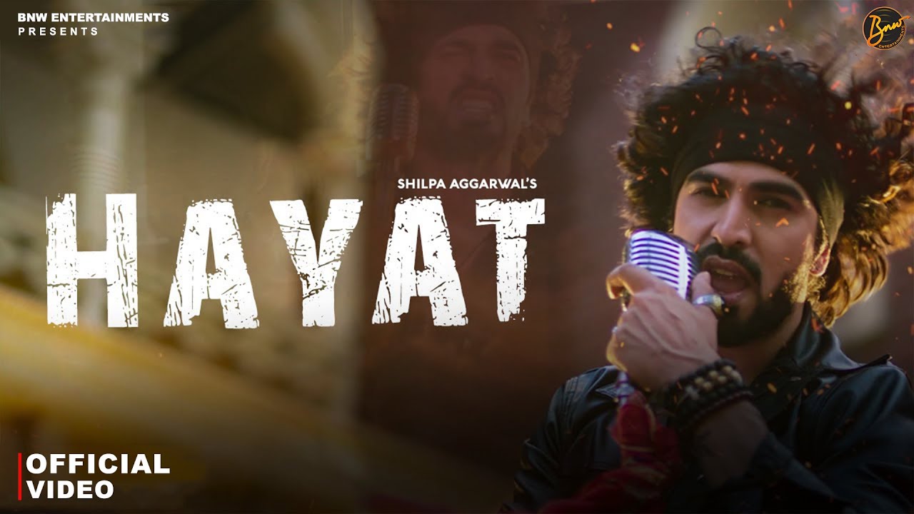 Hayat (Official Video) Shilpa Aggarwal, Divya Kumar | Hindi Motivational Song
