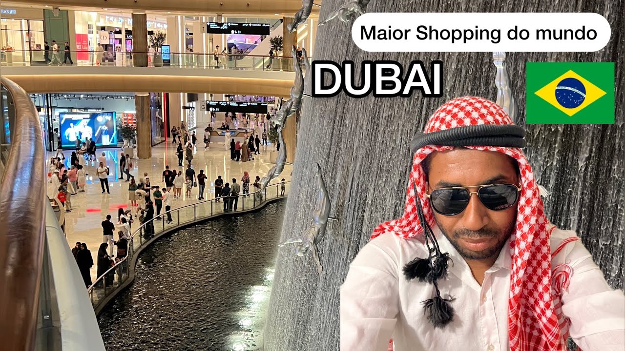 DUBAI MALL É O MAIOR SHOPPING DO MUNDO E FICA NO CENTRO DE DUBAI
