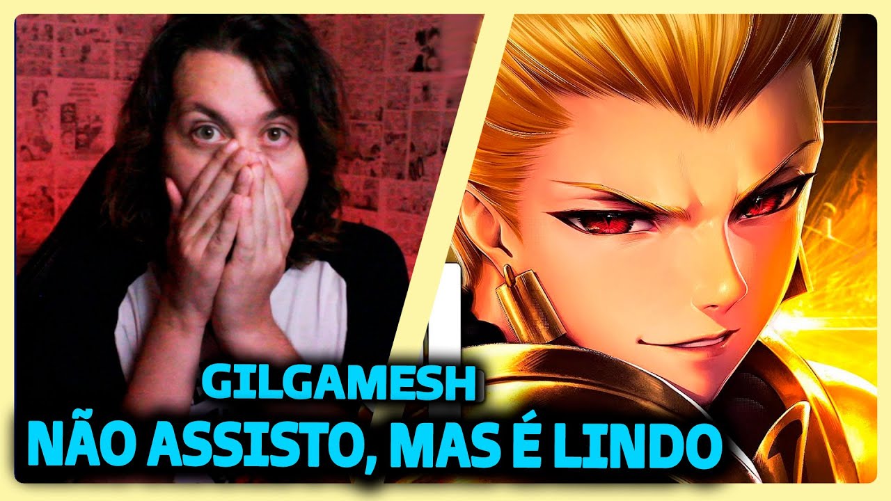 Gilgamesh (Fate) - Portões Da Babilônia | M4rkim | REACT DO MORENO