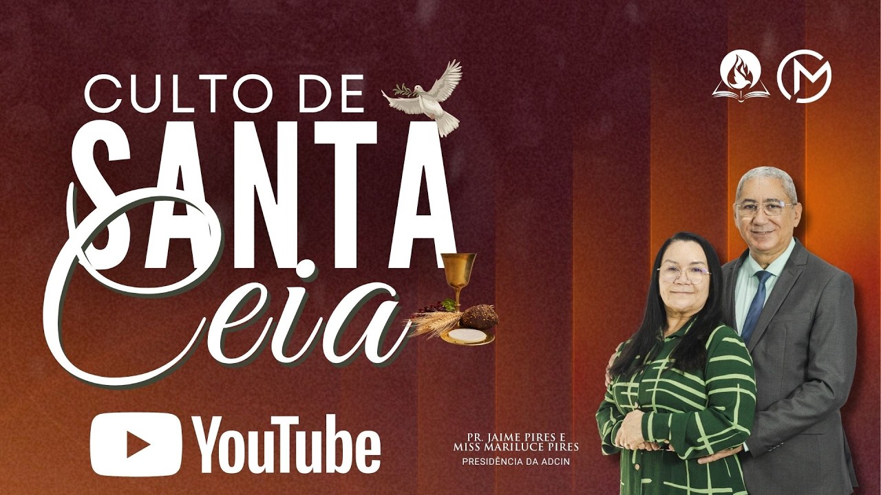 CULTO DE SANTA CEIA  -  09/02/2026