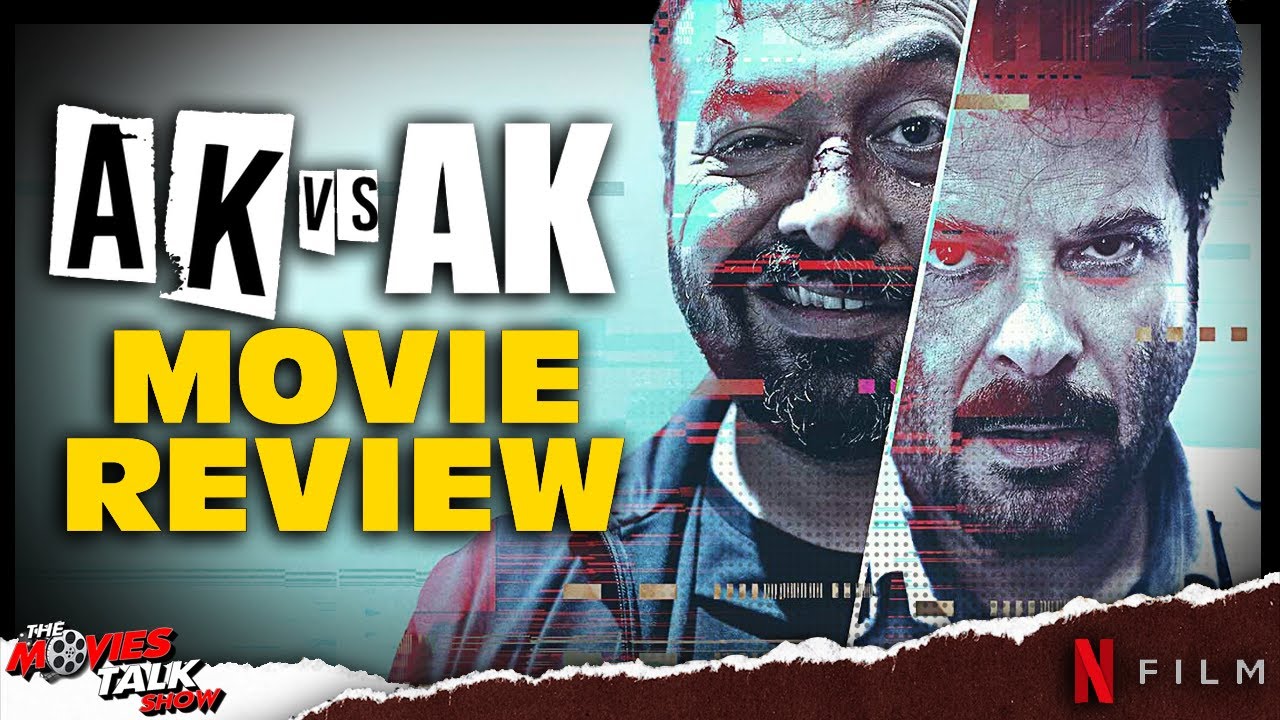AK vs AK - Movie Review | Anil Kapoor | Anurag Kashyap | Vikramaditya Motwane