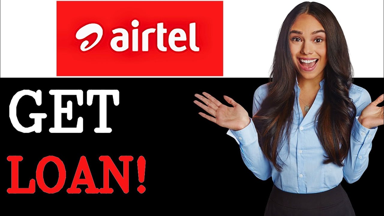 How To Get A Quick Loan On Airtel (2025)