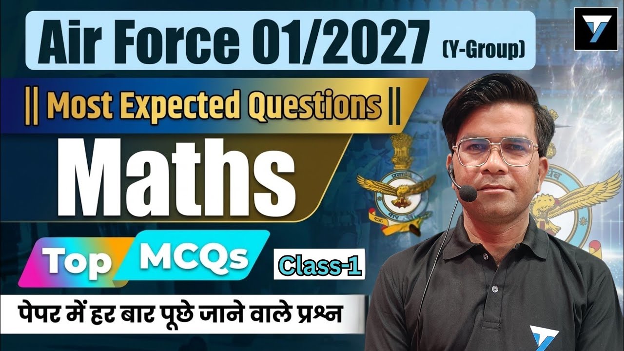 Indian Air Force Maths 2026 | Complete Course | Y Group Math  | Concept to Selection🔥 #airforce2026