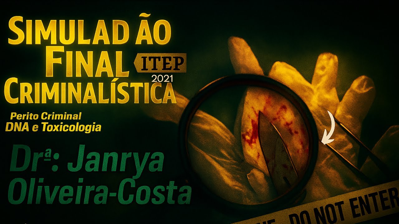 SIMULADÃO FINAL ITEP - PERITO CRIMINAL DNA / TOXICOLOGIA