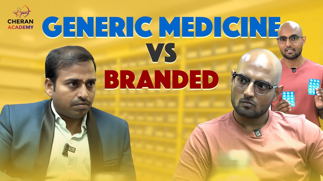 Generic Medicine Myths Busted: Are Branded Drugs Really Better?| Dr.KATHIRVEL| CHERAN TALKS