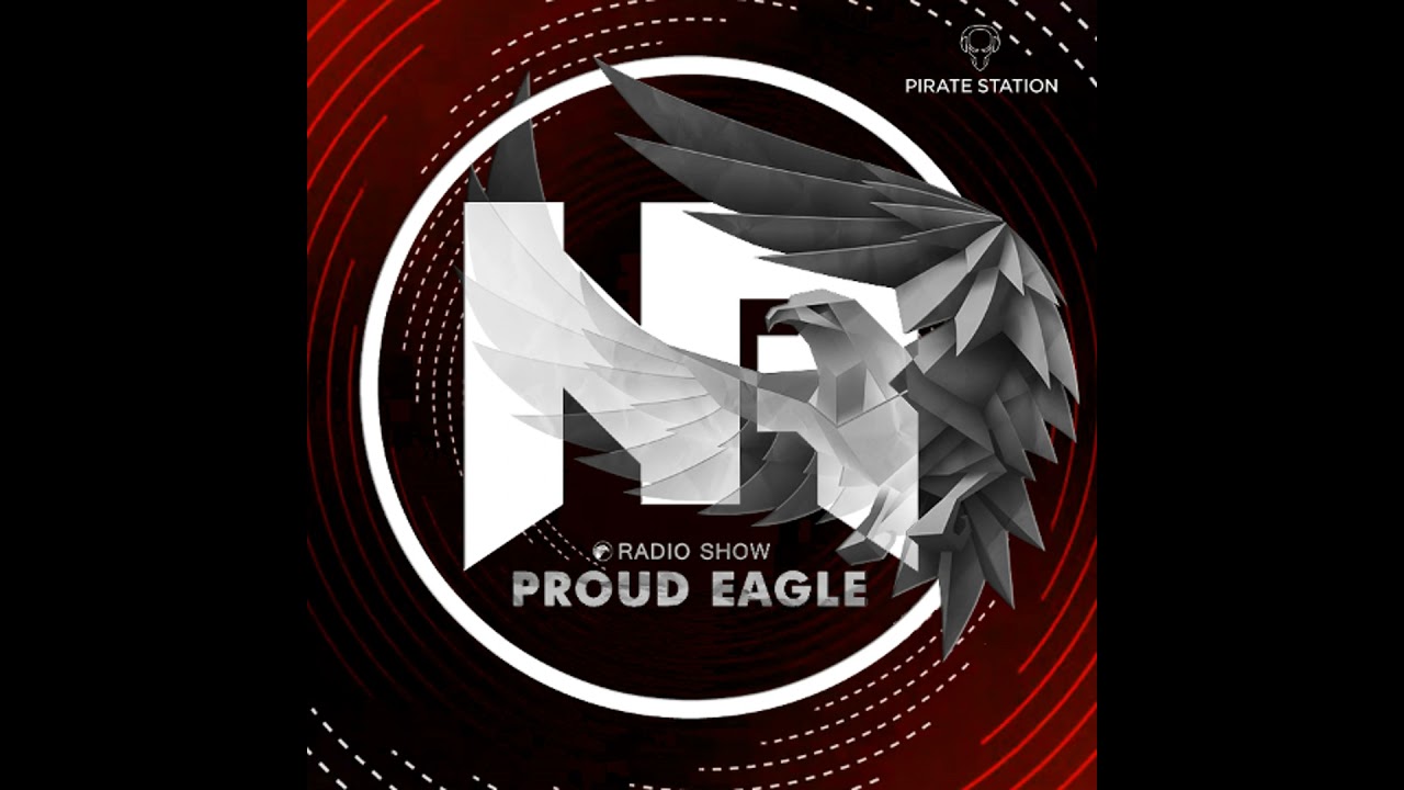 Nelver - Proud Eagle Radio Show #606 [Pirate Station Online] (07-01-2026)