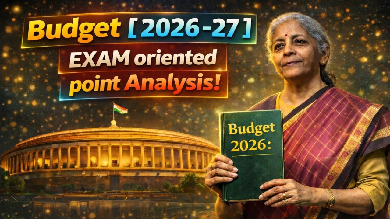 Budget 2026: Schemes & New Income Tax Act 2025&BioPharma,Union Budget 2026-27 Analysis for UPSC/SSC