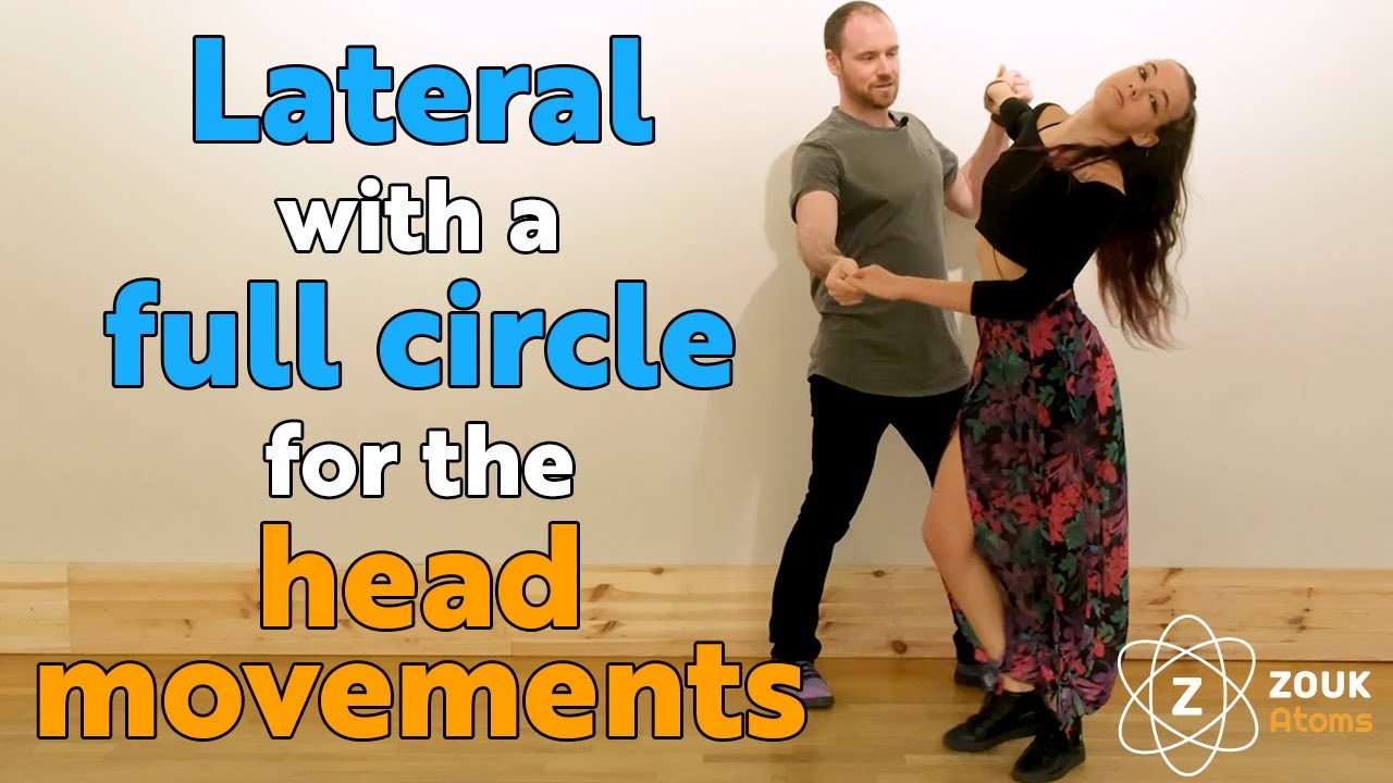 15. Lateral painting a full circle with the head - Zouk Atoms - FF-Course