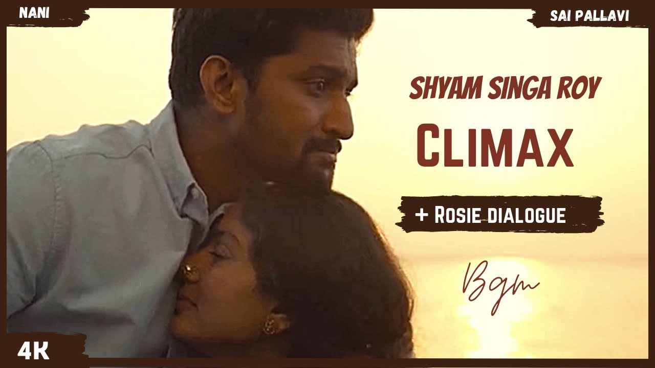 Shyam Singa Roy Climax Scene BGM | Shyam Singa Roy Background Music | Nani BGMs | Sai Pallavi BGMs
