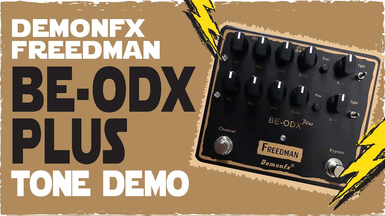 Dr. Madtone - DEMONFX - Freedman BE-ODX Plus [Friedman BE-OD Deluxe Clone]