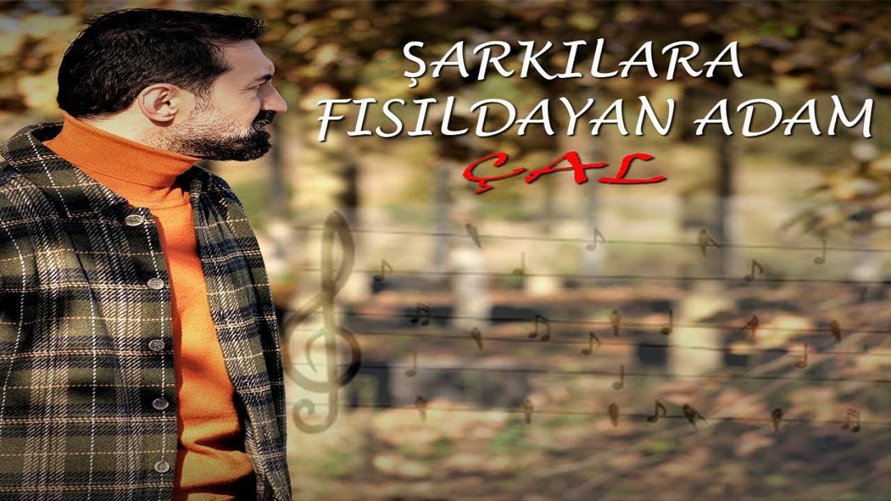Şarkılara Fısıldayan Adam - Çal