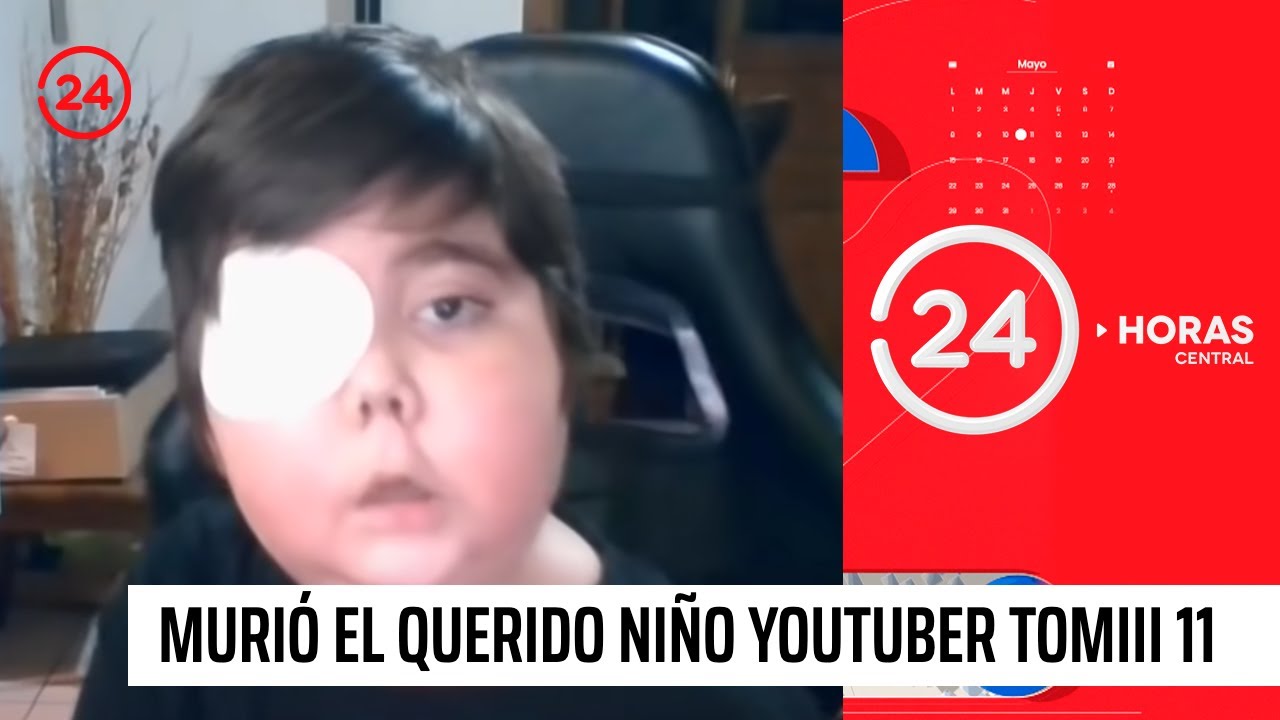 Murió Tomiii 11: El niño que cumplió su sueño de ser youtuber | 24 Horas TVN Chile