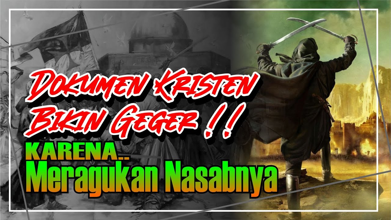 Geger Dokumen Kristen !! Muhammad SAW Nasabnya Diragukan