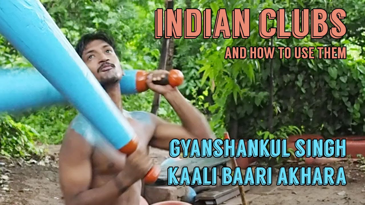 Indian Clubs | Kaali Baari Akhara