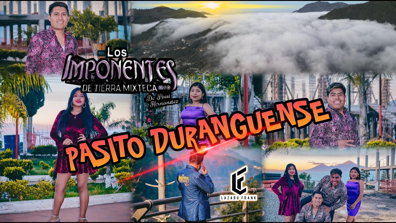 EL PASITO DURANGUENSE (VIDEO OFICIAL 2025)/LOS IMPONENTES DE TIERRA MIXTECA