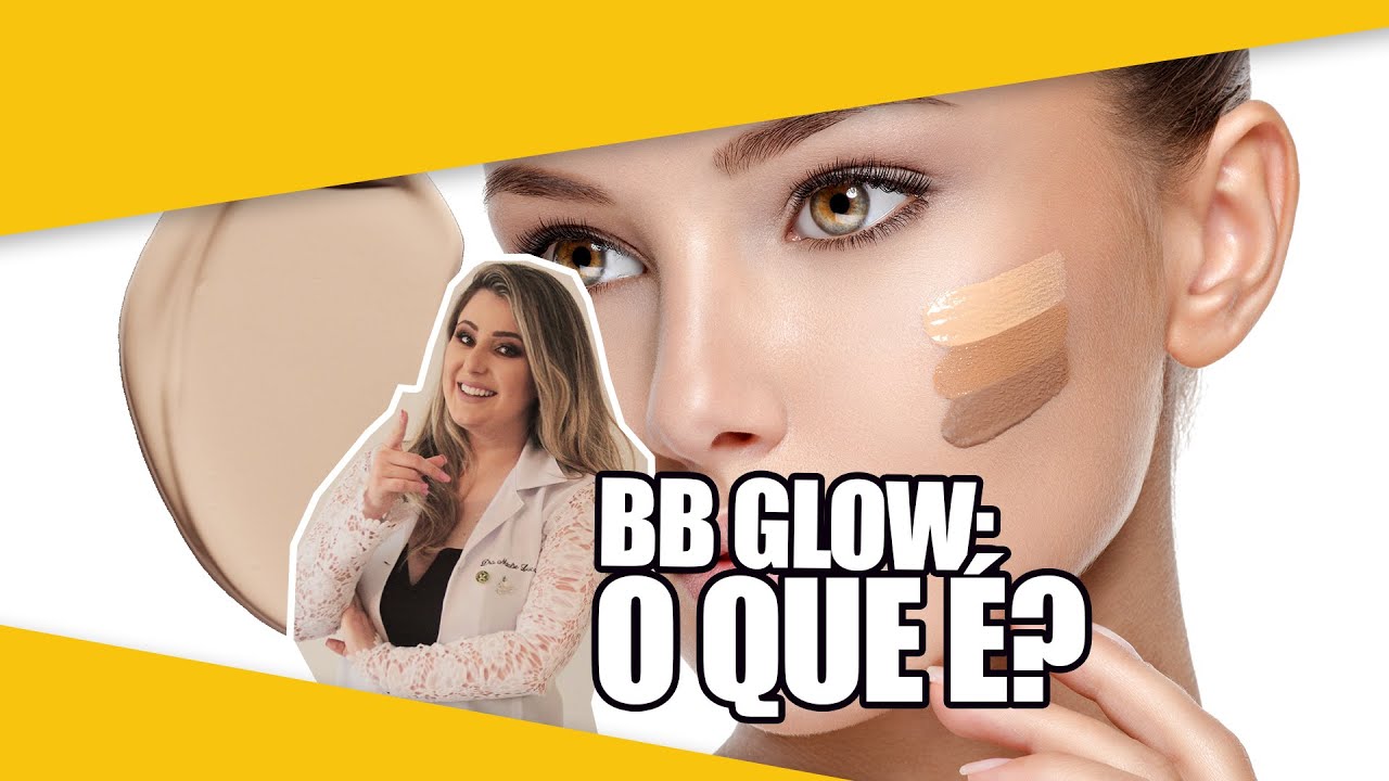 BB Glow: O que é?