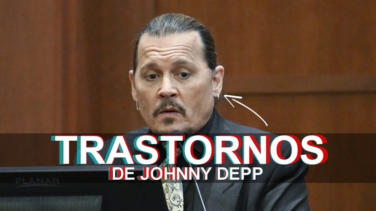 PSICÓLOGO ANALIZA A JOHNNY DEPP Y SUS TRASTORNOS EMOCIONALES | caso Johnny Depp y Amber Heard | Ness