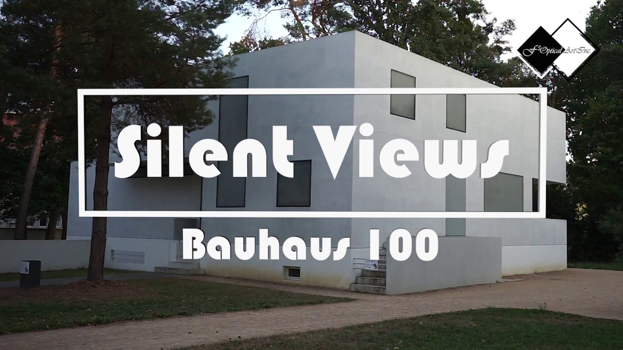 Silent Views Bauhaus100