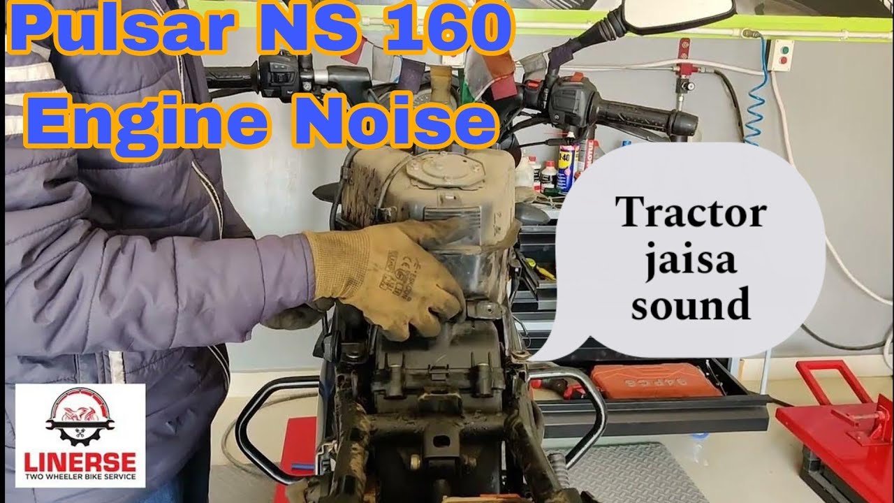 Pulsar NS-160 Engine Sound Problem Solve@Linerse
