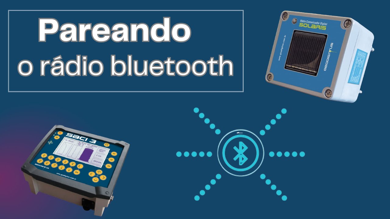 Pareamento do rádio bluetooth.