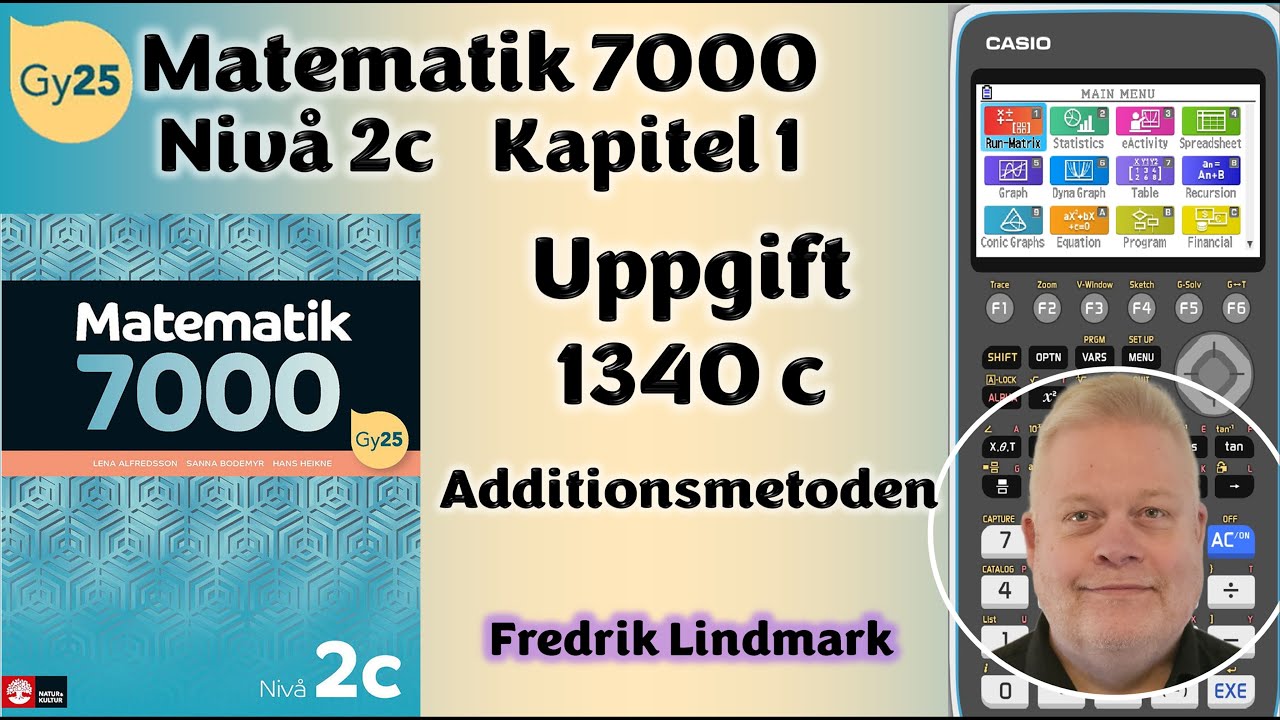 Uppgift 1340 c Additionsmetoden Matematik niv&aring; 2c Matematik 7000