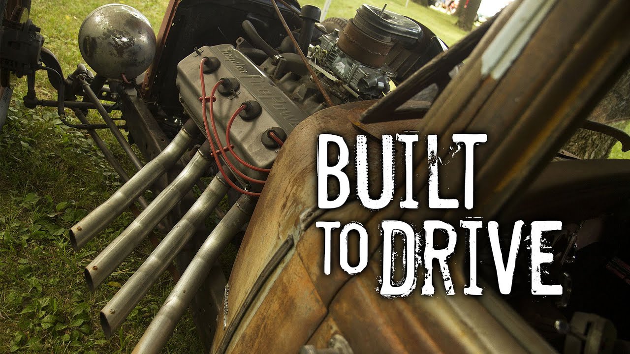 Built To Drive - Long Haul Rat Rods