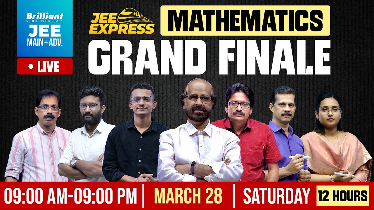 JEE EXPRESS LIVE | MATHEMATICS GRAND FINALE | JEE Main 2026 Session 2 | Brilliant Pala
