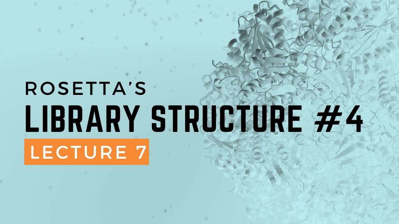 Rosetta Boot Camp, 2013, Lecture 7: Rosetta's Library Structure #4