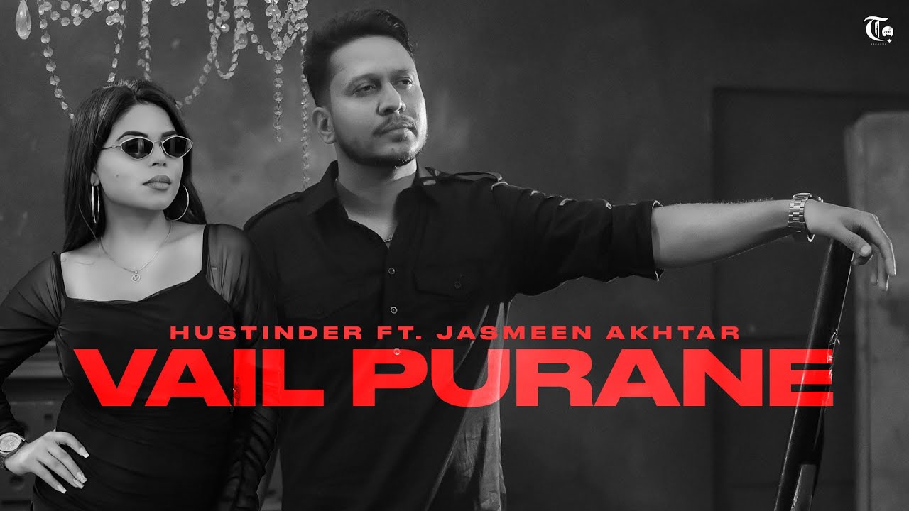 Vail Purane (Official Song) Hustinder Ft Jasmeen Akhtar | Desi Crew | Timeless | Latest Punjabi Song
