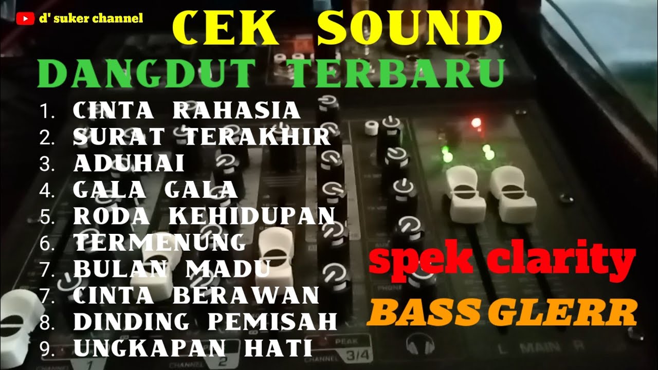 CEK SOUND DANGDUT KALEM BASS GLERR CLARITY TERBARU 