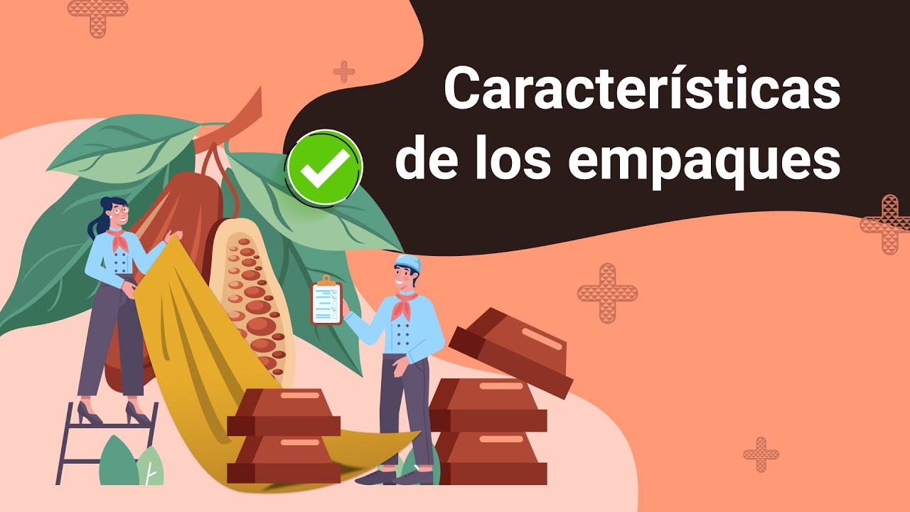 Caracter&iacute;sticas de los empaques