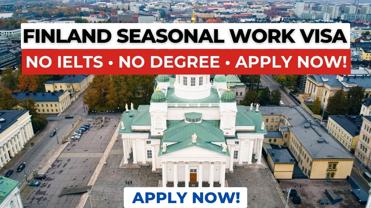 Сезонная рабочая виза в Финляндию 2026 🇫🇮 | Более 10 000 вакансий | Без IELTS, без диплома