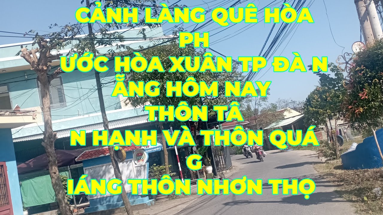 SÁNG TRÊN LÀNG QUÊ HÒA PHƯỚC HÒA XUÂN TP ĐÀ NẴNG HÔM NAY #toilamvlog