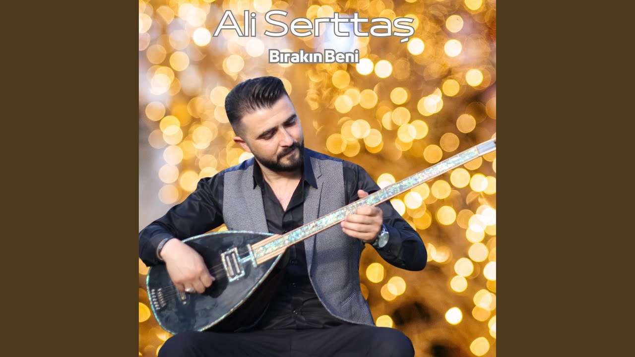 Bırakın Beni