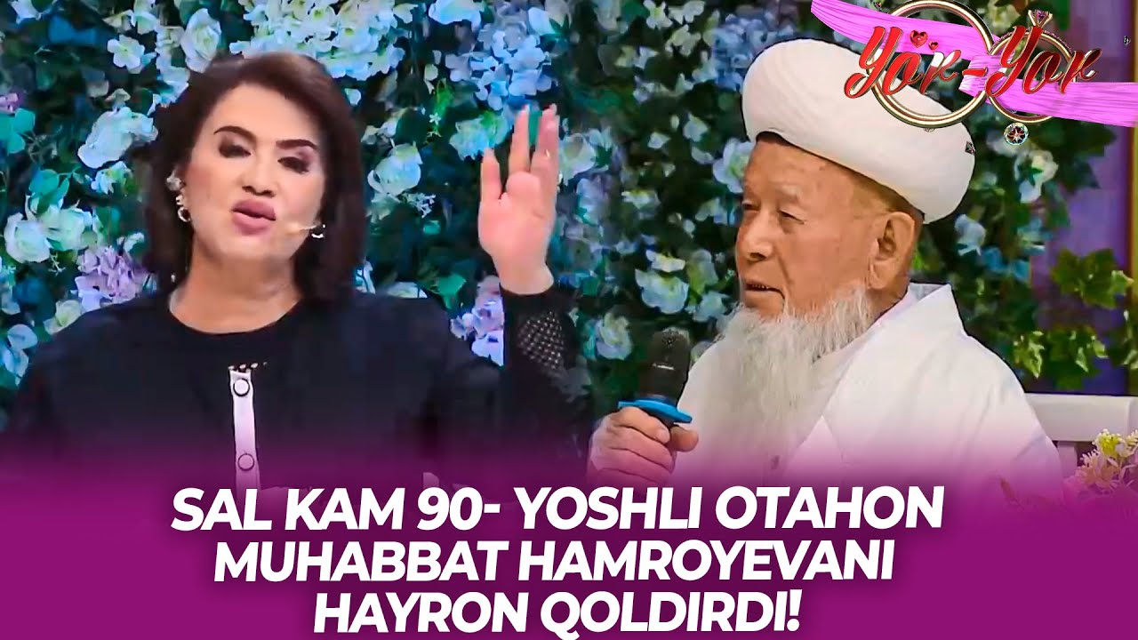 Sal kam 90- yoshli otahon Muhabbat Hamroyevani hayron qoldirdi!