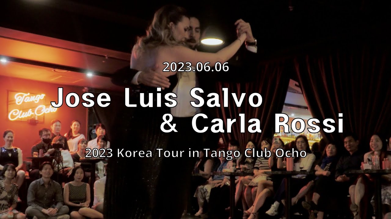 [ Milonga ] 2023.06.06 - Jose Luis Salvo & Carla Rossi - Show.No.3