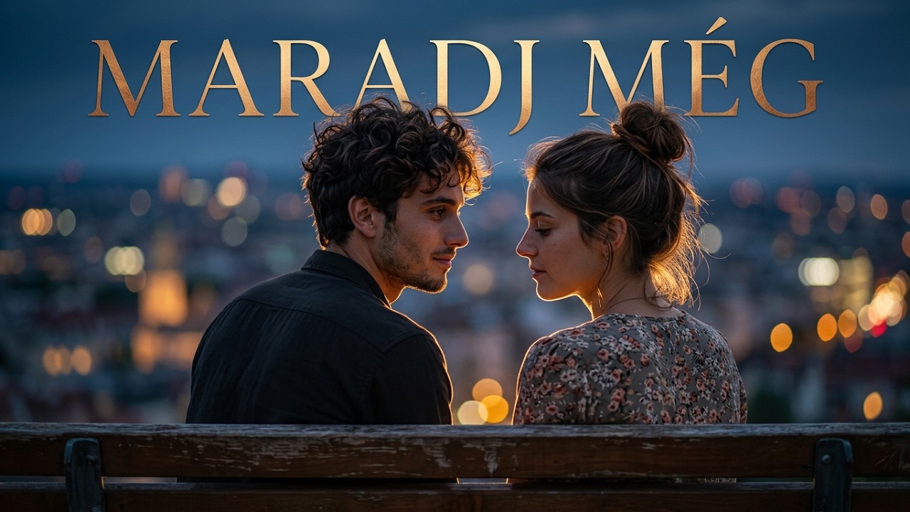 Maradj m&eacute;g egy kicsit   Hungarian Indie Pop Duet   Feel Good Love Song
