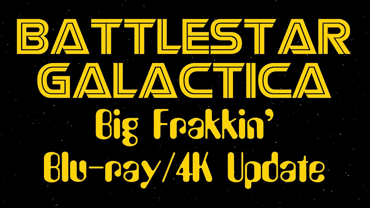 Battlestar Galactica &ndash; wielka, cholernie ważna aktualizacja Blu-ray/4K i rozpakowywanie