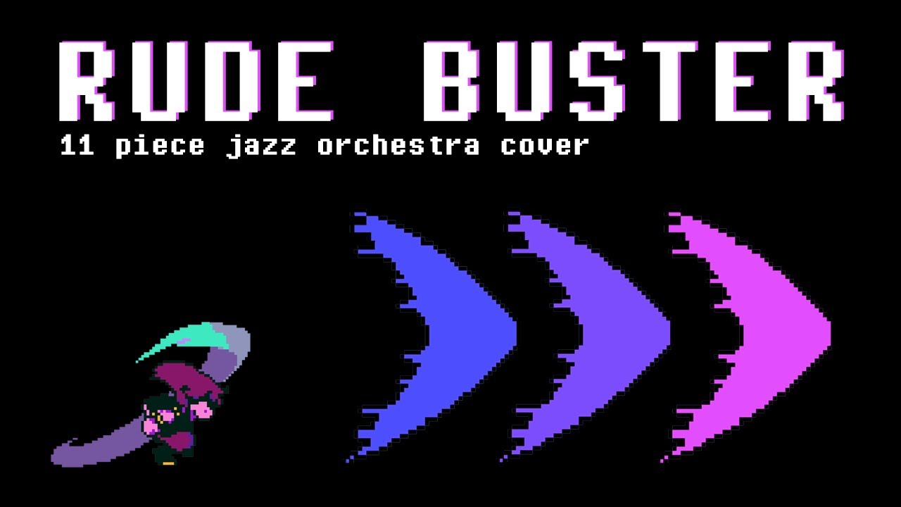 Rude Buster - DELTARUNE [11-Piece Jazz Orchestra Cover]