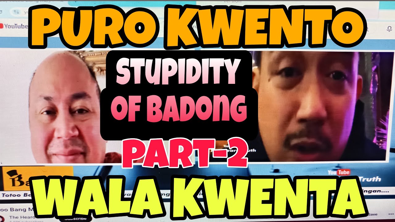 part-2 / Badong / PURO KWENTO WALA KWENTA / DEMOLITION JOB AGAINST MCGI