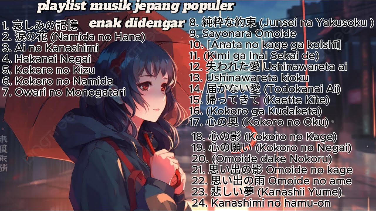 🎵 koleksi playlist musik jepang populer enak didengar | 1Jam Musik jepang Anime Sedih dan Romantis🎶
