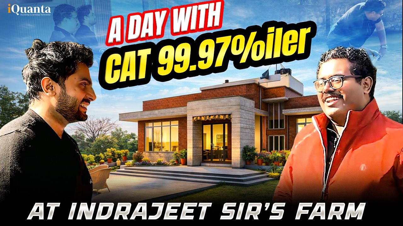 I Hosted a CAT 2025 Topper at My Farm | Cricket, Gym & Unfiltered CAT 2026 Strategy | iQuanta