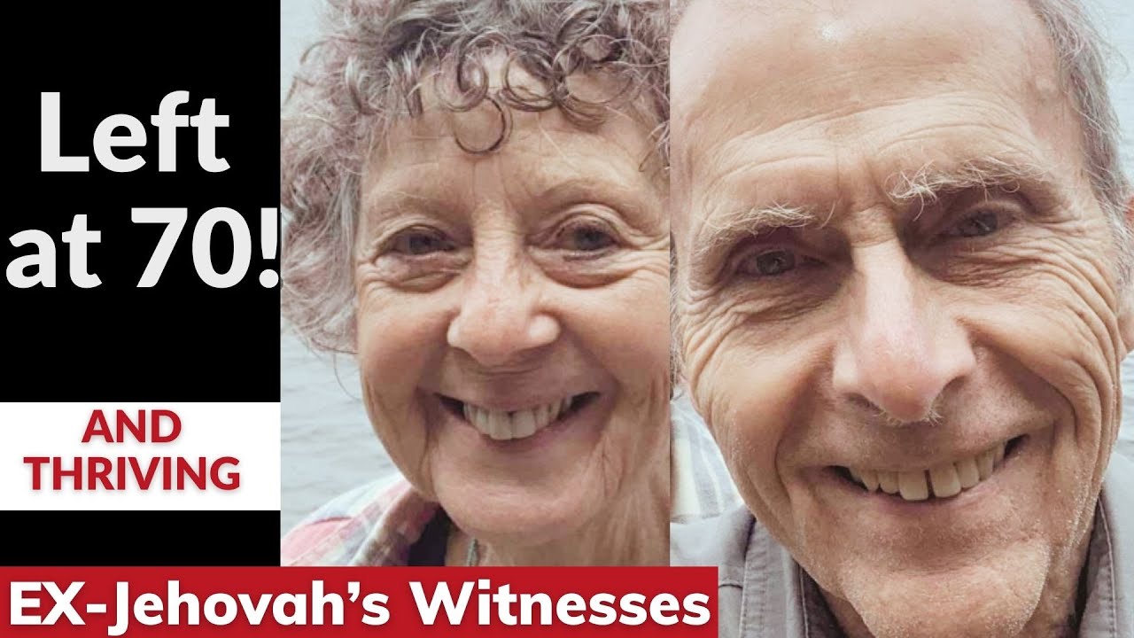 Leaving the Jehovah's Witnesses at 70 & Thriving
