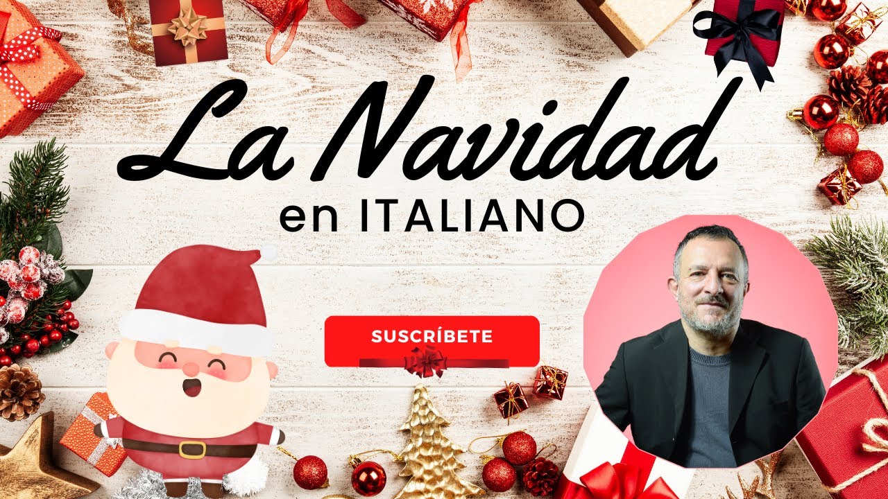 🎄 Palabras de Navidad en Italiano | Costumbres Navideñas Italianas