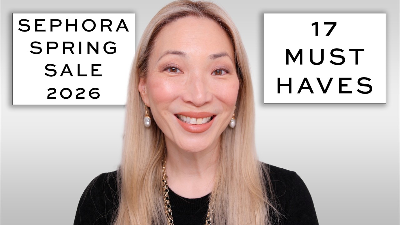 My Top 17 Sephora Sale Makeup Recommendations 2026 | The Definitive Edit