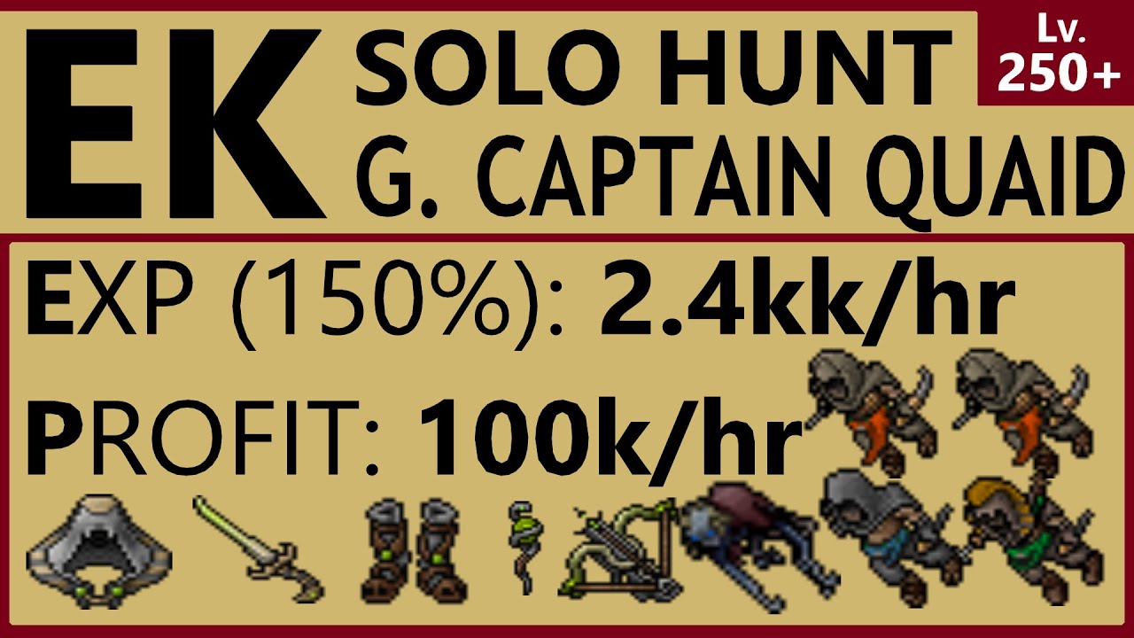 EK Solo Hunt Guard Captain Quaid Spot  EXP (150%): 2.4kk/hr PROFIT: 100k/hr ¿Aún vale la pena ir?😶🤔