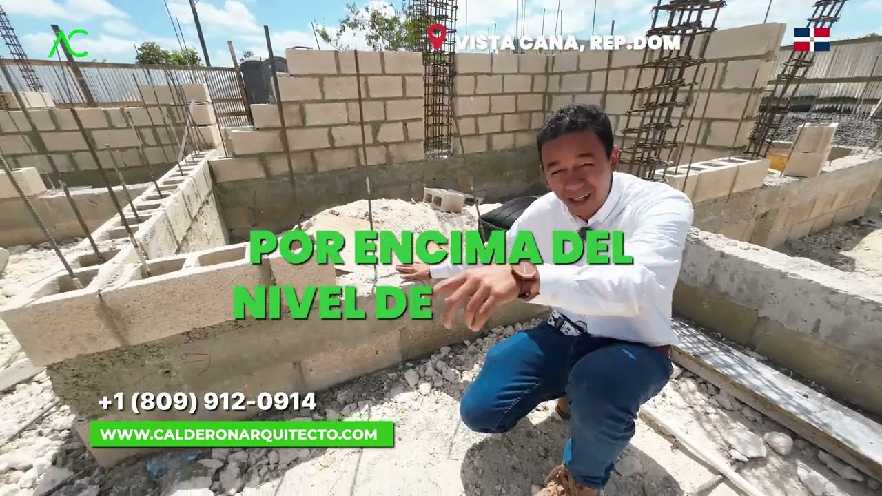 Construyendo casa desde cero en Vista Cana RD. Arquitecto Calderón